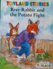 Brer Rabbit and the Potato fight