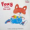 Foxy Loses His Tail