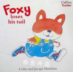 Foxy Loses His Tail Jacqui Hawkins