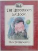 The Hedgehog's Balloon
