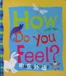 How Do You Feel? Mandy Stanley       