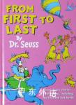 From First to Last Dr. Seuss
