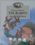 The Rabbits  Percy s Friends Series Nick Butterworth