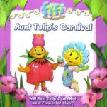 Fifi and the flowertots: Aunt Tulip's Carnival HarperCollins