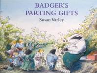 Badgers Parting Gifts Susan Varley