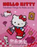 Hello Kitty Fabulous Things to Make and Do Harpercollins