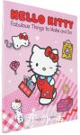 Hello Kitty Fabulous Things to Make and Do