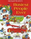 Richard Scarry's Busiest People Ever Richard Scarry
