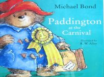 Paddington at the Carnival Michael Bond
