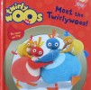Twirly Woos meets the Twirlywoos!