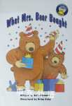 What Mrs. Bear bought (Spotlight books) Anne Miranda