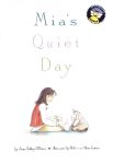 Mias Quiet Day Anne Sibley OBrien
