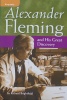 Alexander Fleming and His Great Discovery 