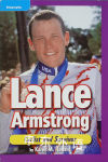 Lance Armstrong (Biography; Social Studies) Karen M. Howard