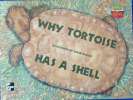 Why Tortoise Has a Shell (Science Leveled Books)