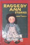 Raggedy Ann Stories Johnny Gruelle