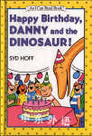 Happy Birthday Danny & the Dinosaur Syd Hoff