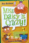 My Weird School #1: Miss Daisy Is Crazy! Dan Gutman