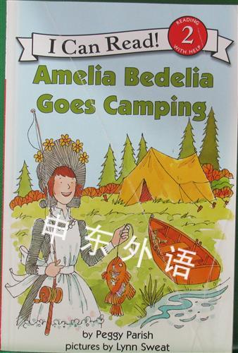 Amelia Bedelia Goes Camping I Can Read Book 2 æ—©æœŸçš„è¯»è€…ç³»åˆ— å„¿ç«¥å›¾ä¹¦ è¿›å£å›¾ä¹¦ è¿›å£ä¹¦ åŽŸç‰ˆä¹¦ ç»˜æœ¬ä¹¦ è‹±æ–‡åŽŸç‰ˆå›¾ä¹¦ å„¿ç«¥çº¸æ¿ä¹¦ å¤–è¯­å›¾ä¹¦ è¿›å£å„¿ç«¥ä¹¦ åŽŸç‰ˆå„¿ç«¥ä¹¦