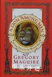 A Lion Among Men (The Wicked Years) Gregory Maguire