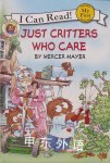  Just Critters Who Care (My First I Can Read) Mercer Mayer