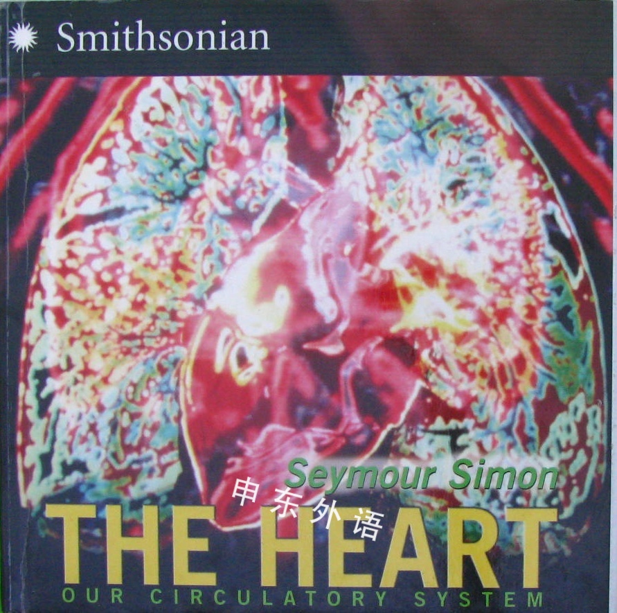 The Heart: Our Circulatory System _解剖及生理学_科学，自然与自然规律_儿童图书_进口图书_进口书,原版书 ...