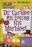 My Weird School 19:Dr. Carbles Is Losing His Marbles! Dan Gutman
