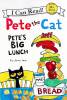 Pete the Cat: Pete's Big Lunch 