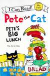 Pete the Cat: Pete's Big Lunch  James Dean