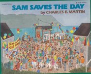 Sam Saves the Day Charles E. Martin