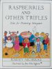 Raspberries and Other Trifles: Tales for Discerning Delinquents