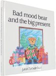 Bad mood bear and the big present