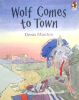 Wolf Comes to Town