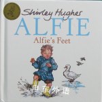 Alfie: Alfie's feet Shirley Hughes