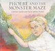 Phoebe And The Monster Maze