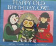 Happy Old Birthday, Owl Diana Hendry