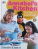 Annabel\'s Kitchen:My First Cookbook