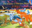 Fire! (Animals of Farthing Wood S.)