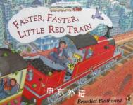 Faster Faster Little Red Train Benedict Blathwayt