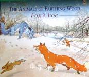 Fox's Foe (Animals of Farthing Wood) Clare Dannatt