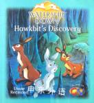 Watership Down: Hawkbit's Discovery (Watership Down) Diane Redmond;Richard Adams