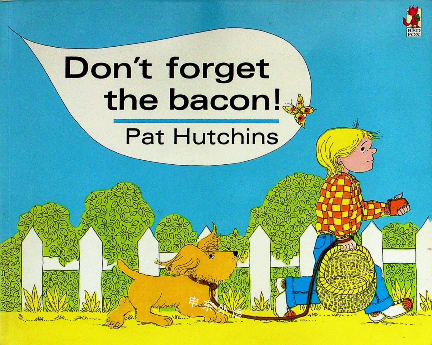 Don T Forget The Bacon H 作者与插画 儿童图书 进口图书 进口书 原版书 绘本书 英文 原版图书 儿童纸板书 外语图书 进口儿童书 原版儿童书 Don T Forget The Bacon H 作者与插画 儿童图书 进口图书 进口书 原版书 绘本书 英文 原版图书 儿童纸板书 外语图书 进口儿童书 原版儿童书