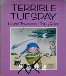 TERRIBLE TUESDAY Hazel Townson