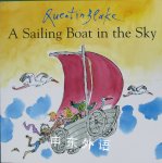 A Sailing Boat in the Sky Quentin Blake