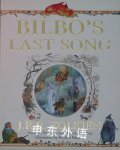 Bilbo's Last Song Tolkien J R R