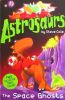Astrosaurs: Space Ghosts