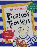 Picasso's Trousers  Nicholas Allan