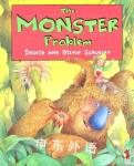 The Monster Problem Ingrid and Dieter Schubert