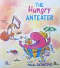 The Hungry Anteater (Red Fox Picture Books)