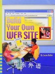 Build your own Web site Laura Buller